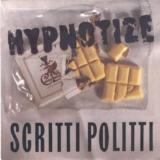 Scritti Politti - Hypnotise / Version